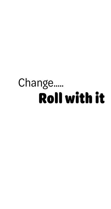 Meme - Change roll with it