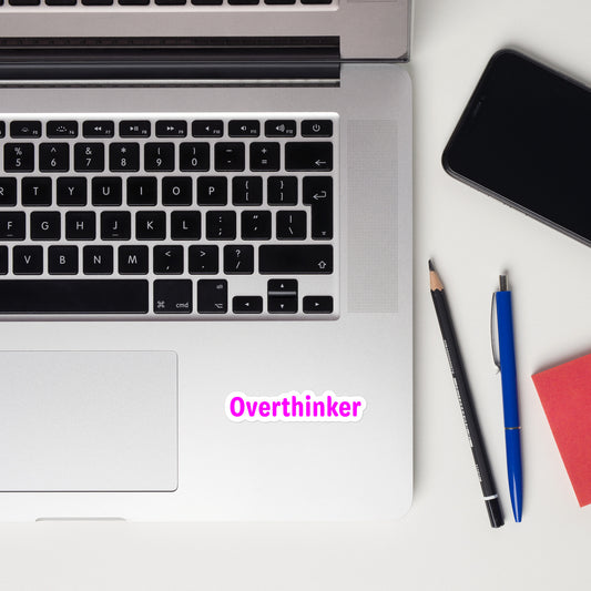 Overthinker - Magenta Text - Bubble-free stickers