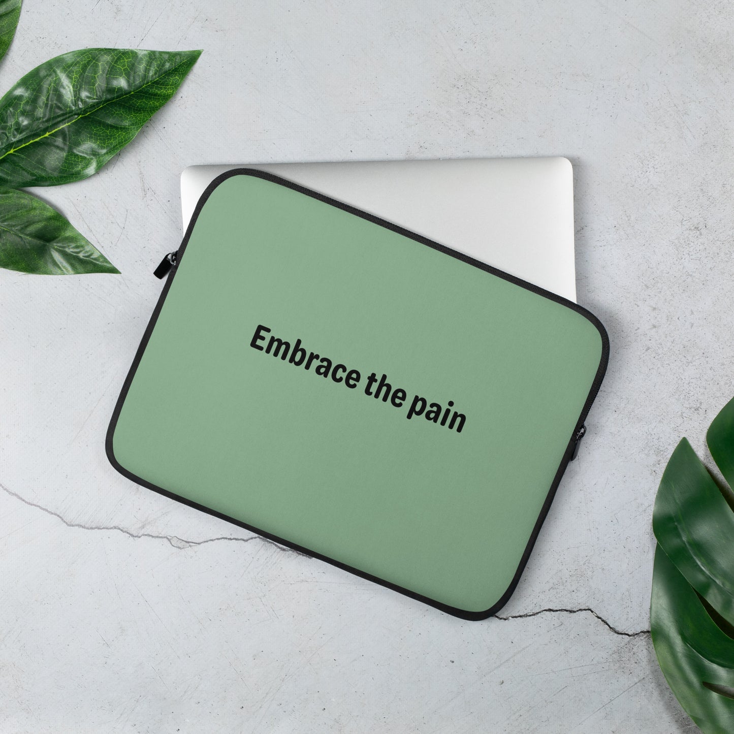 Embrace the pain - Black/Green - Laptop Sleeve