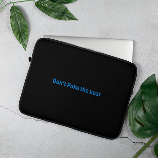 Don't poke the bear - Blue/Black - Laptop Sleeve