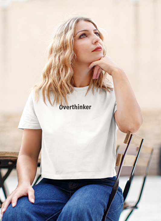 Overthinker - Black Text - Womens Crop Tee