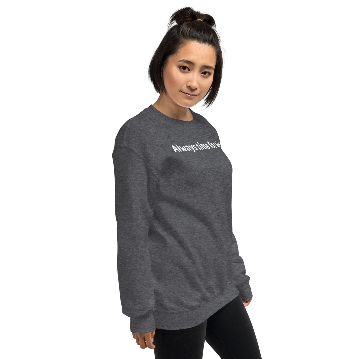 Always time for hugs - White Text - Womens Sweatshirt