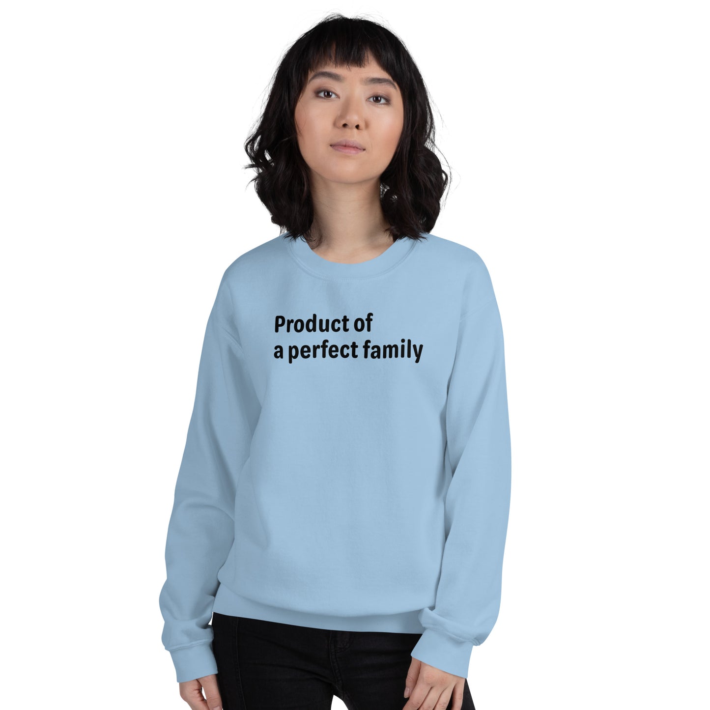 Product of - Black Text - Womens Sweatshirt