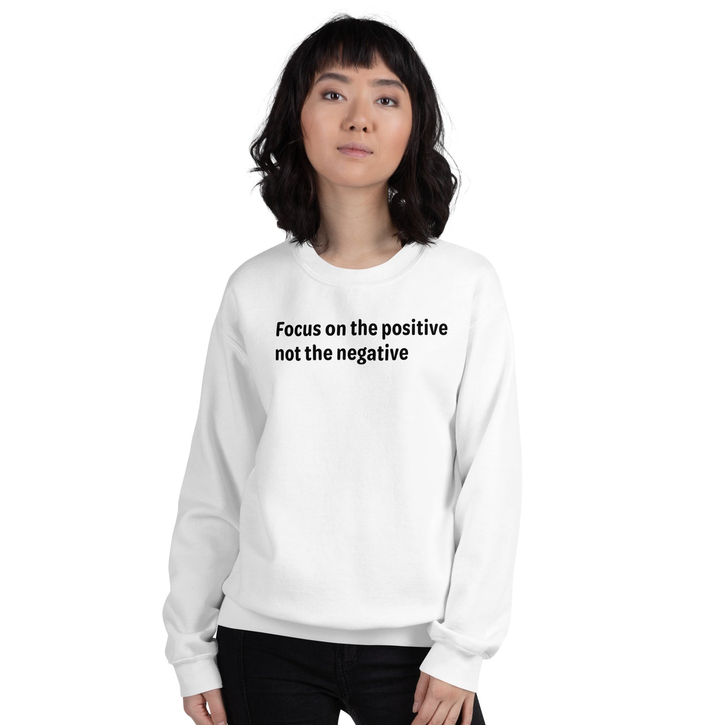 Positive Focus - Black Text - Womens Sweatshirt