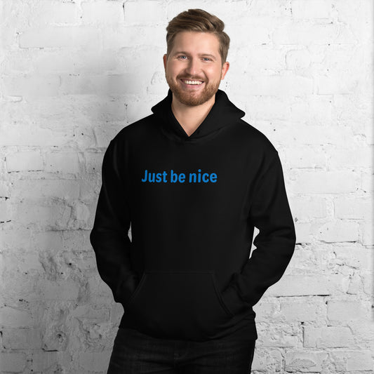 Just be nice - Blue text - Mens Hoodie