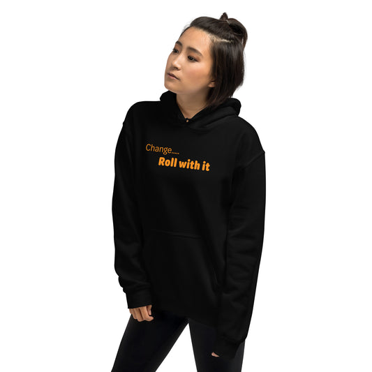 Change roll with it - Orange Text - Womens Hoodie