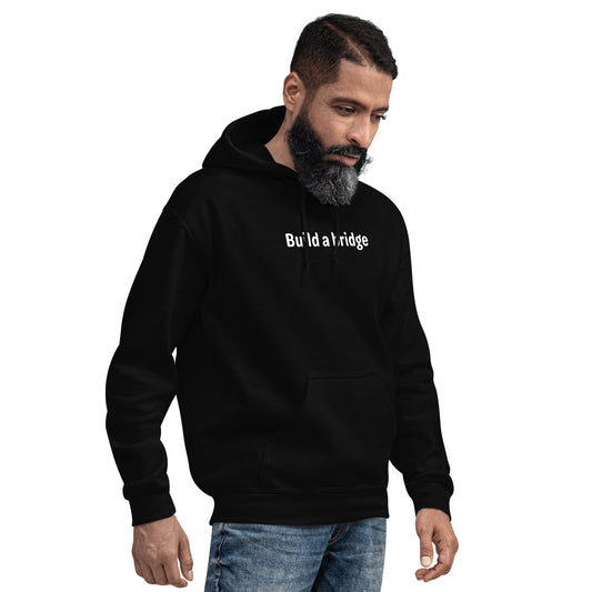 Build a bridge - White text - Mens Hoodie