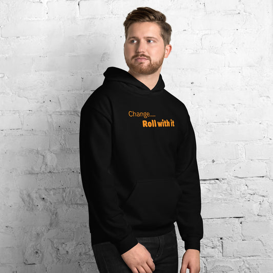 Change roll with it - Orange Text - Mens Hoodie