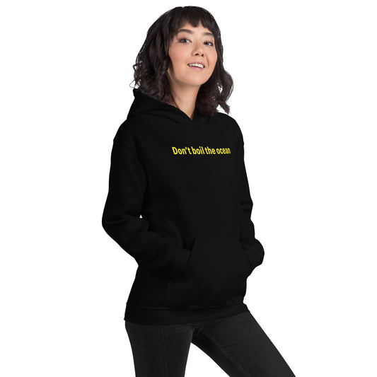 Don't boil the ocean - Yellow text - Womens hoodie