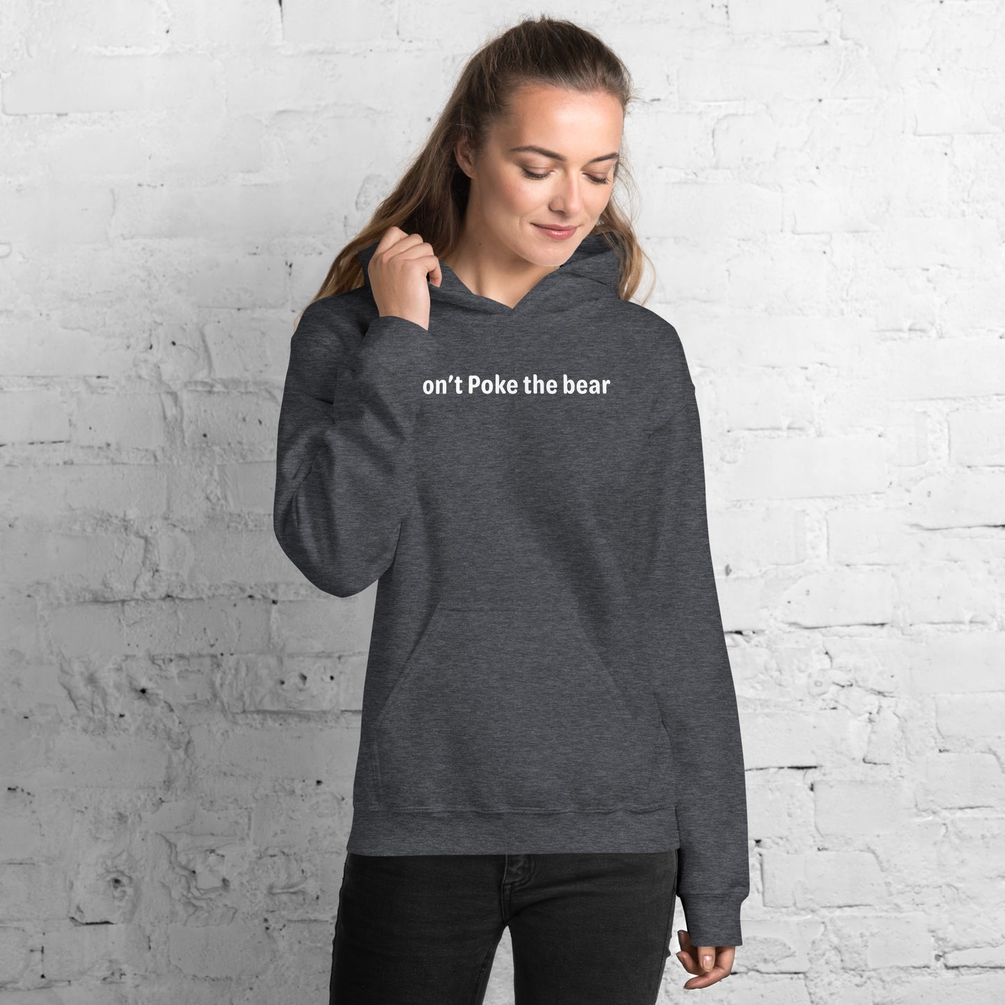 Don't poke the bear - White text - Womens hoodie