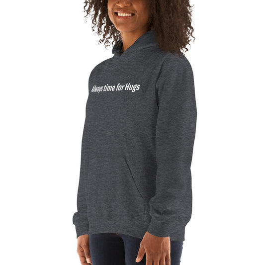 Always time for hugs - White text - Womens hoodie