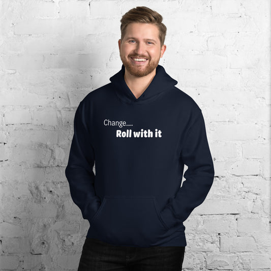 Change roll with it - White text - Mens Hoodie