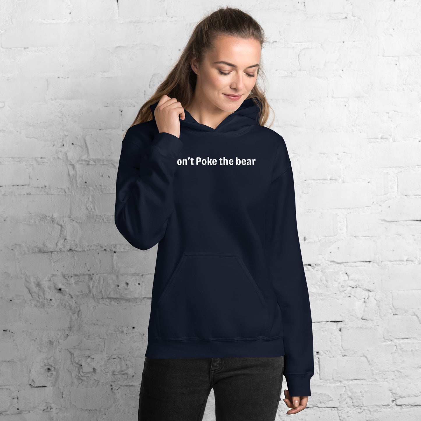 Don't poke the bear - White text - Womens hoodie