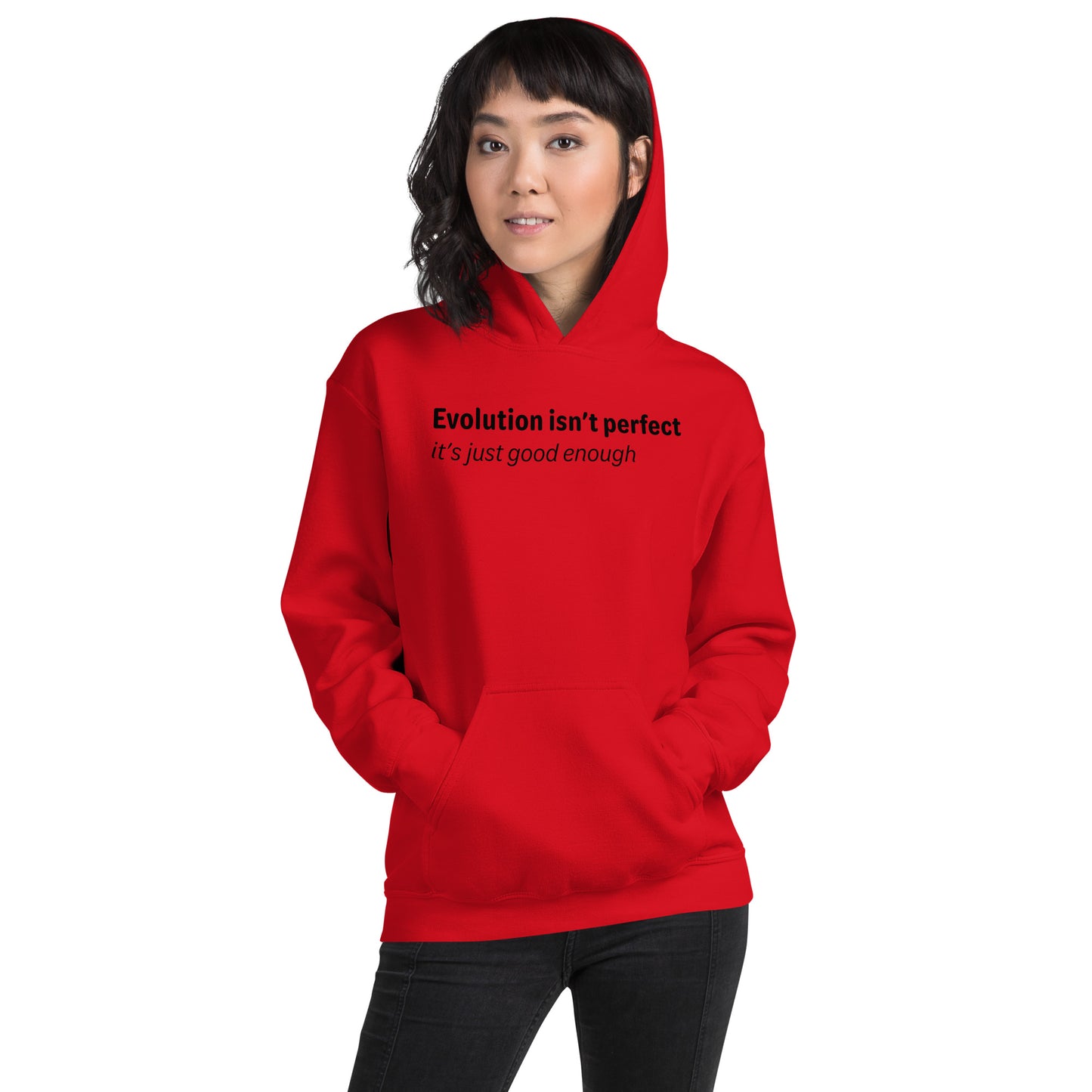 Evolution isn't perfect - Black text - Womens hoodie