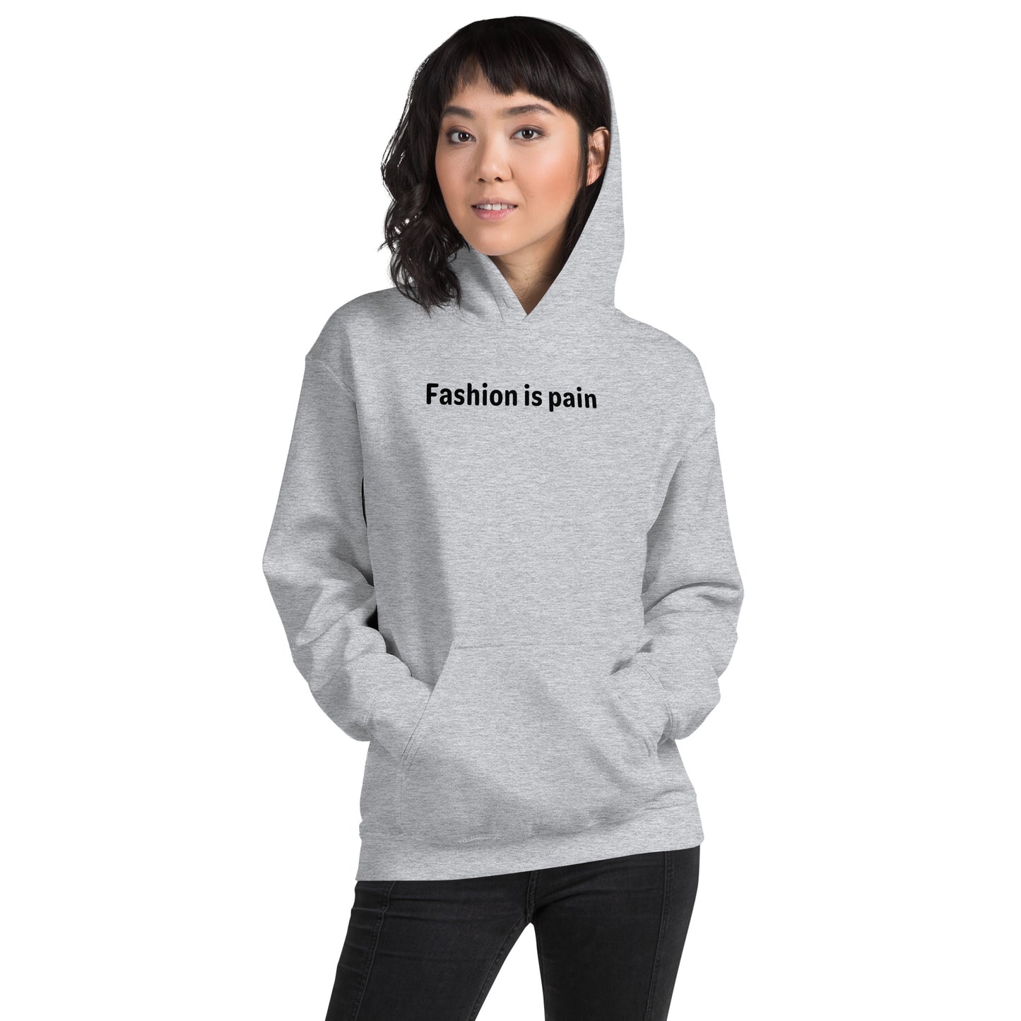 Fashion is pain - Black Text - Womens Hoodie