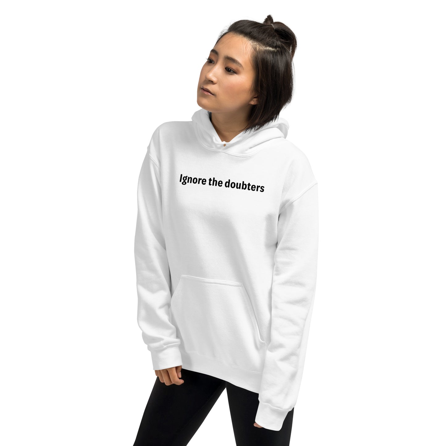 Ignore the doubters - Black Text - Womens Hoodie