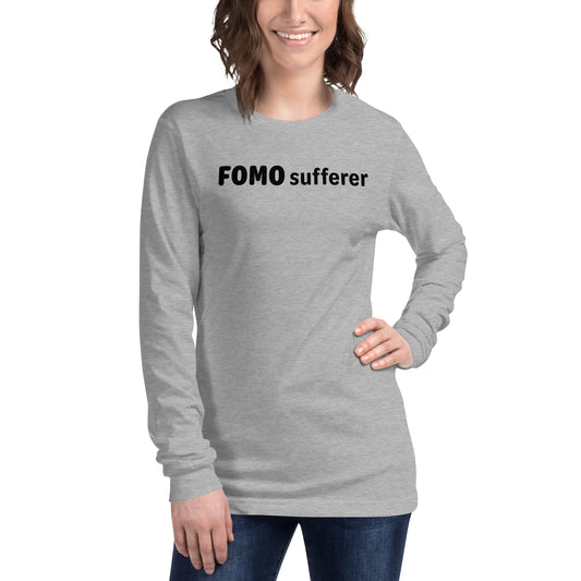 FOMO sufferer - Black text - Womens Long Sleeve Tee