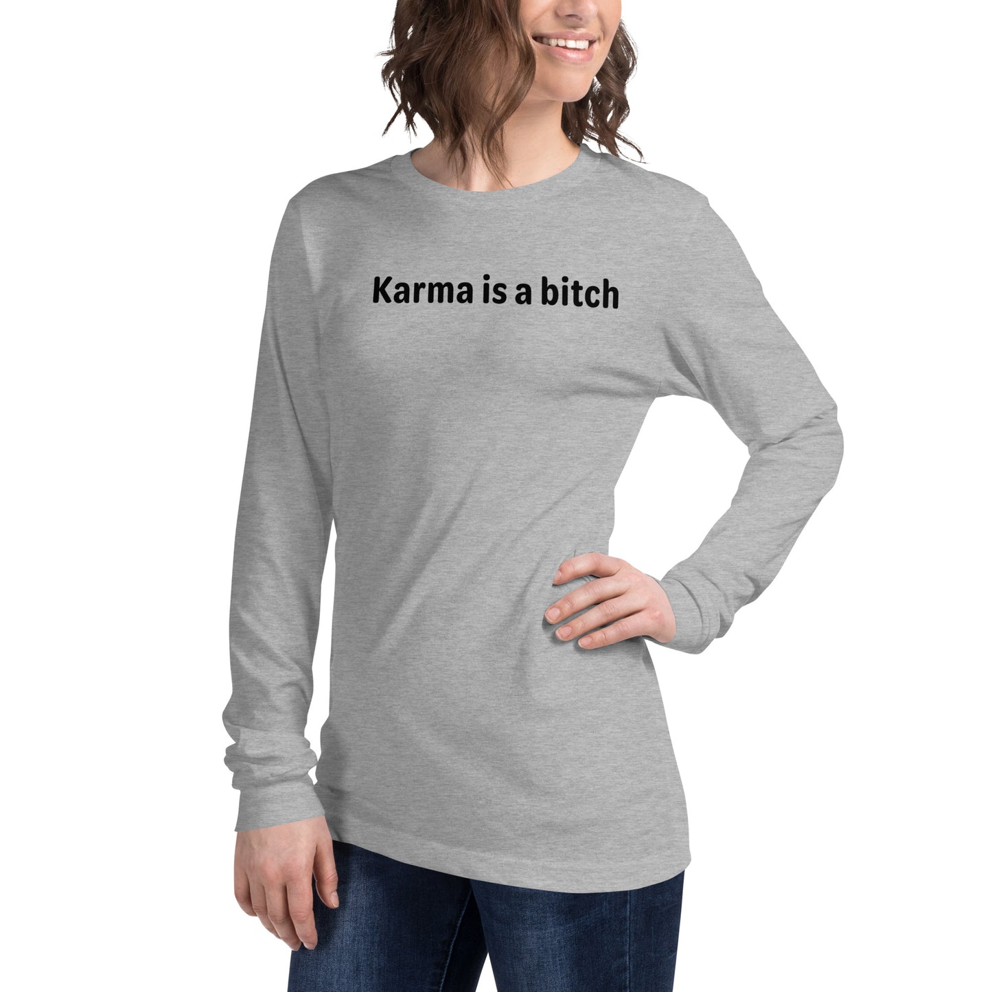 Karma is a bitch - Black text - Womens Long Sleeve Tee