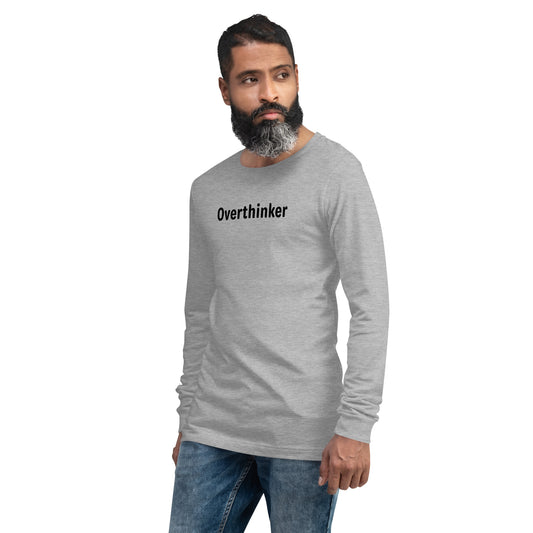 Overthinker - Black text - Mens Long Sleeve Tee