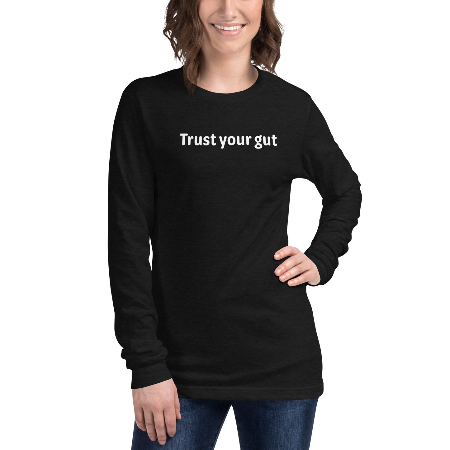 Trust your gut - White text - Womens Long Sleeve Tee