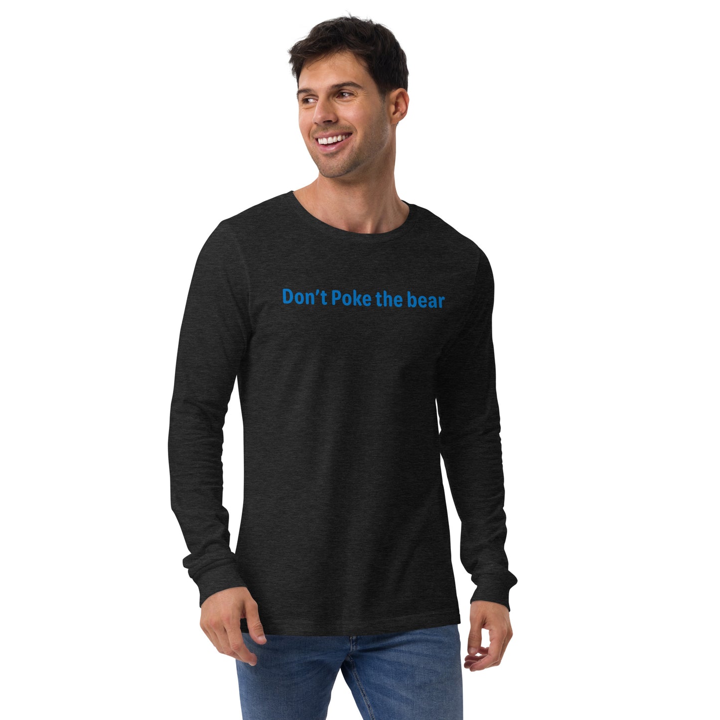 Don't poke the bear - Blue text - Mens Long Sleeve Tee