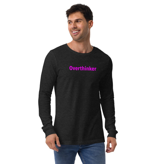 Overthinker - Magenta text - Mens Long Sleeve Tee