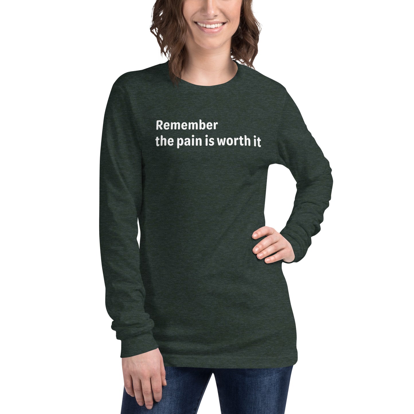 Pain is worth it - White text - Womens Long Sleeve Tee