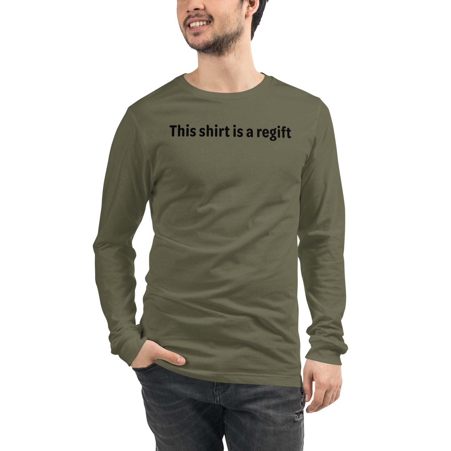 This shirt is a regift - Black text - Mens Long Sleeve Tee