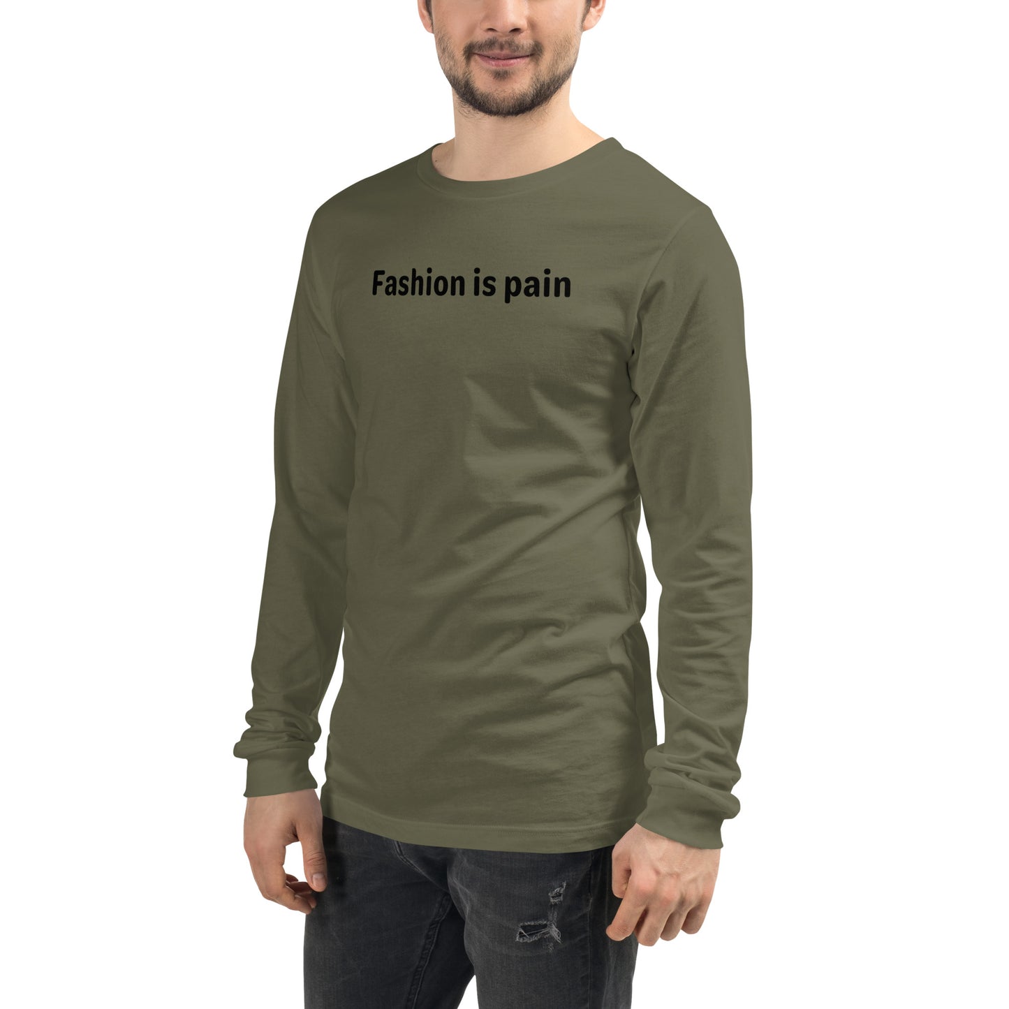 Fashion is pain - Black text - Mens Long Sleeve Tee