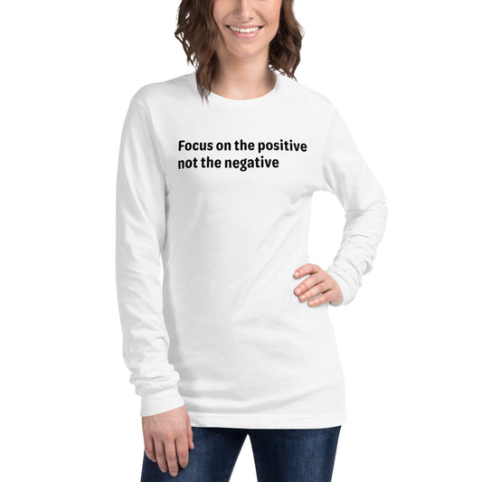 Positive Focus - Black text - Womens Long Sleeve Tee