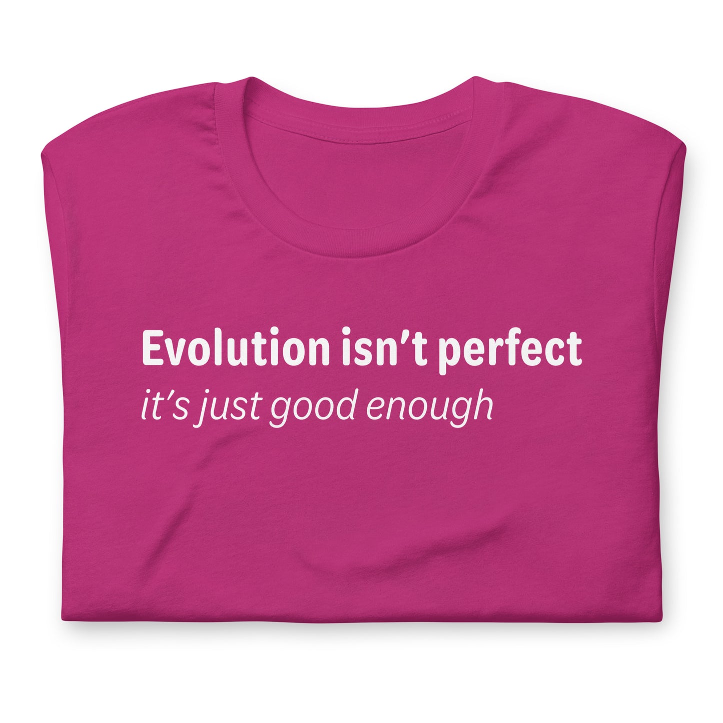 Evolution isn't perfect - White Text - Womens T-Shirt