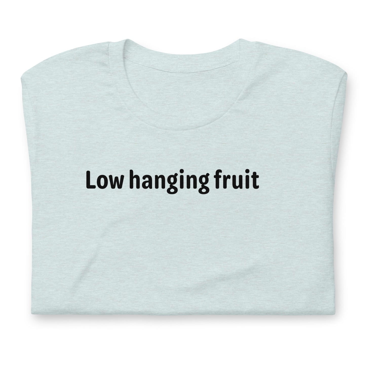 Low Hanging Fruit - Black Text - Womens T-Shirt