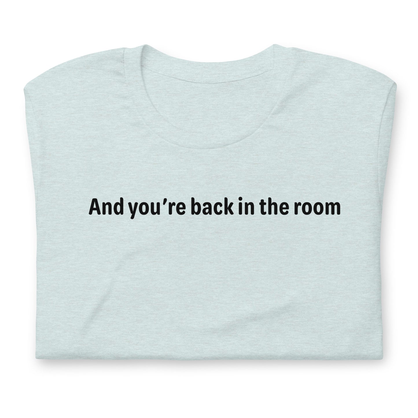 Back in the room - Black Text - Womens T-Shirt