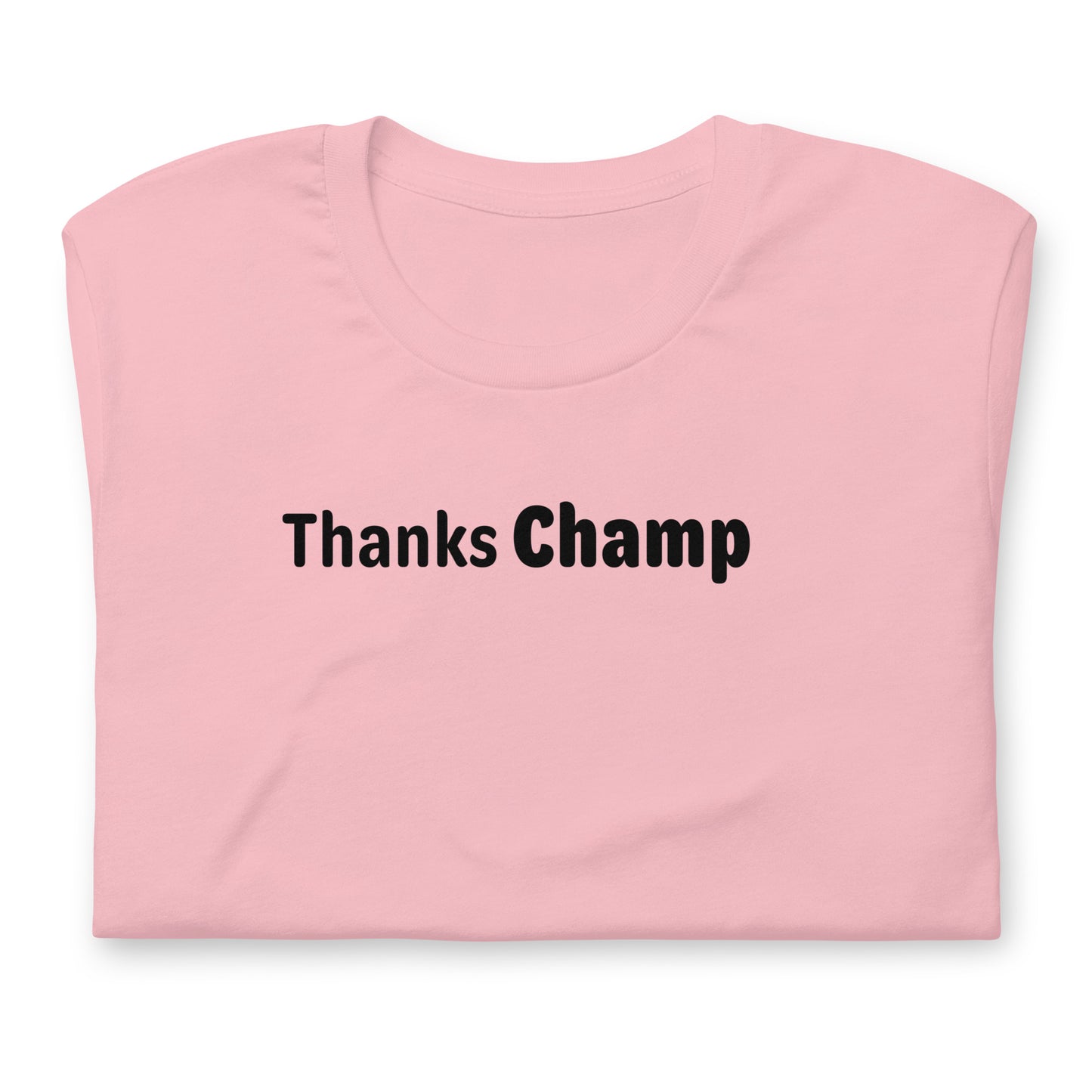 Thanks Champ - Black Text - Womens T-Shirt