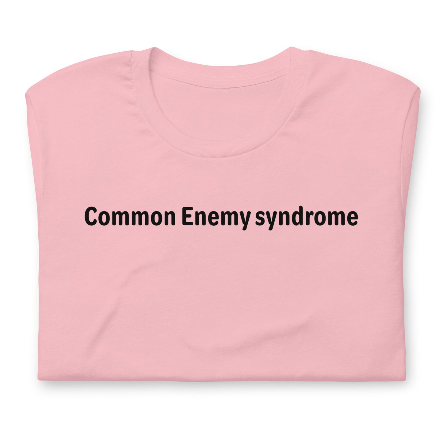 Common Enemy Syndrome - Black Text - Womens T-Shirt