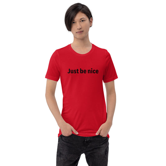 Just be nice - Black Text - Mens T-Shirt