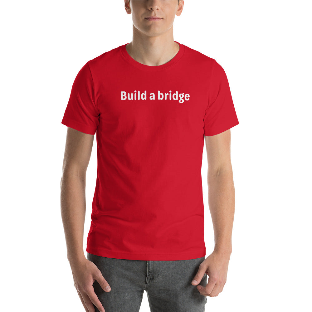 Build a bridge - White Text - Mens T-Shirt