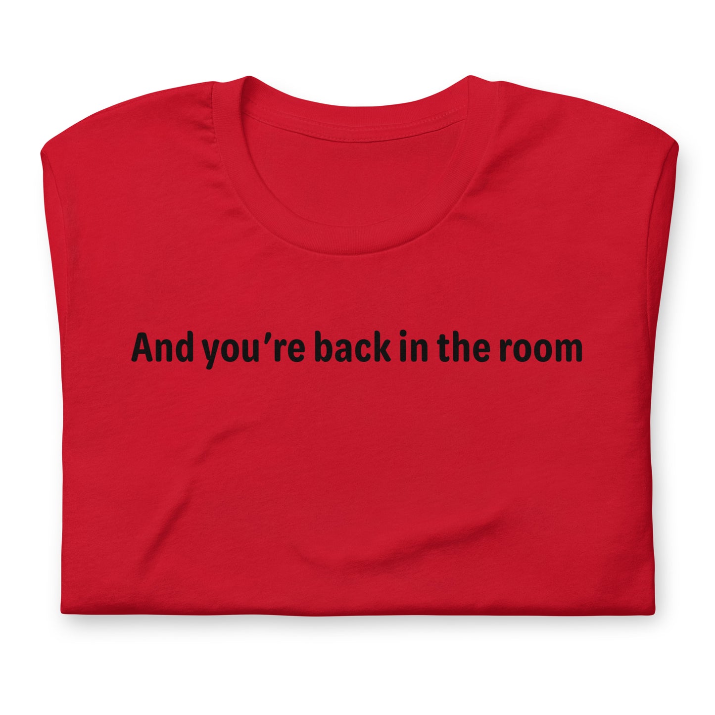 Back in the room - Black Text - Mens T-Shirt