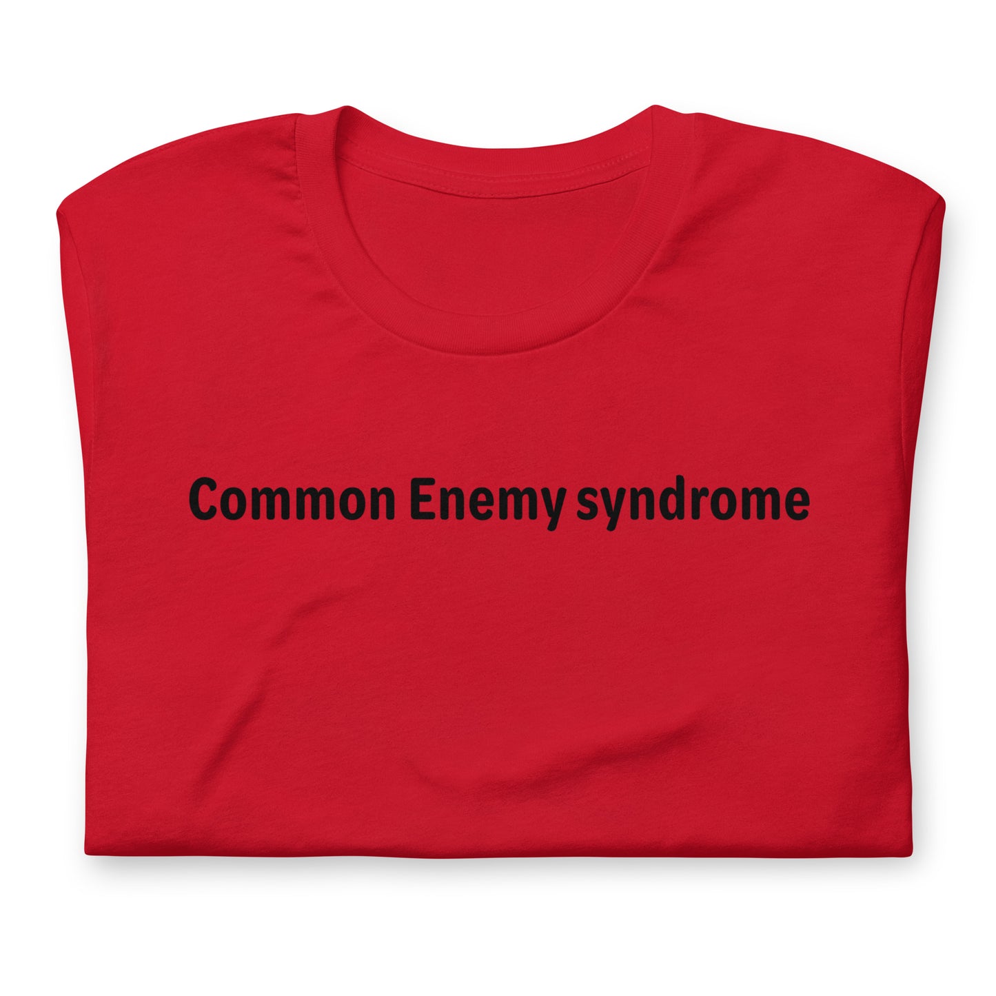 Common Enemy Syndrome - Black Text - Mens T-Shirt