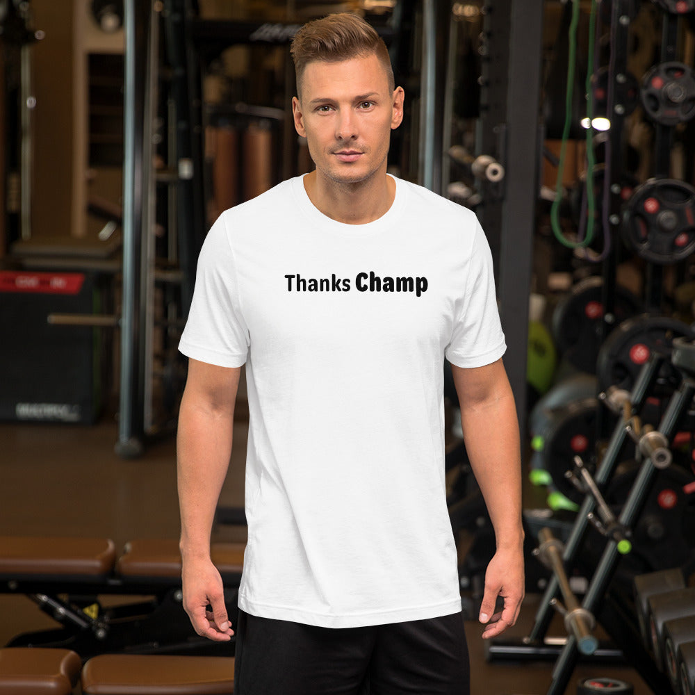 Thanks Champ - Black Text - Mens T-Shirt