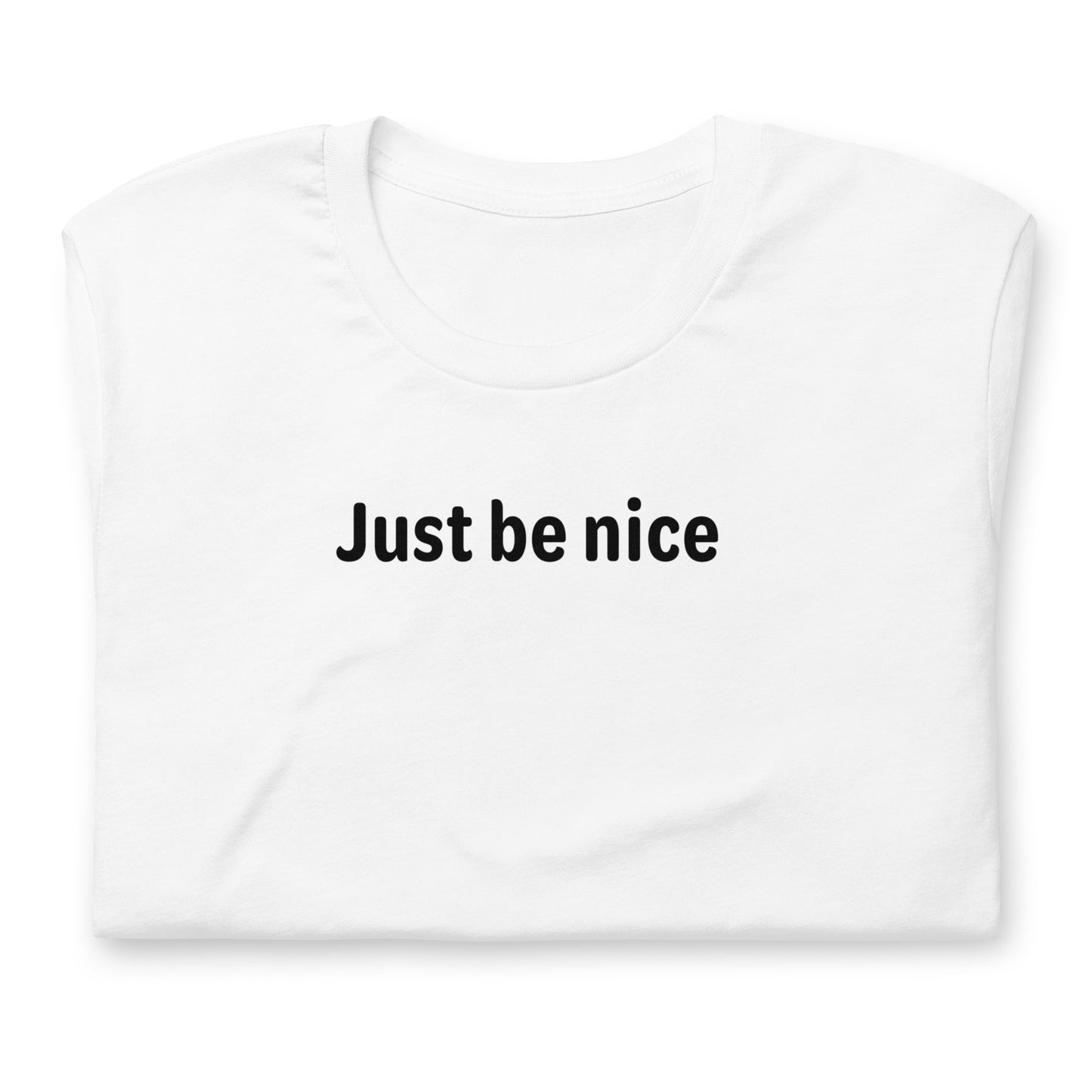 Just be nice - Black Text - Womens T-Shirt