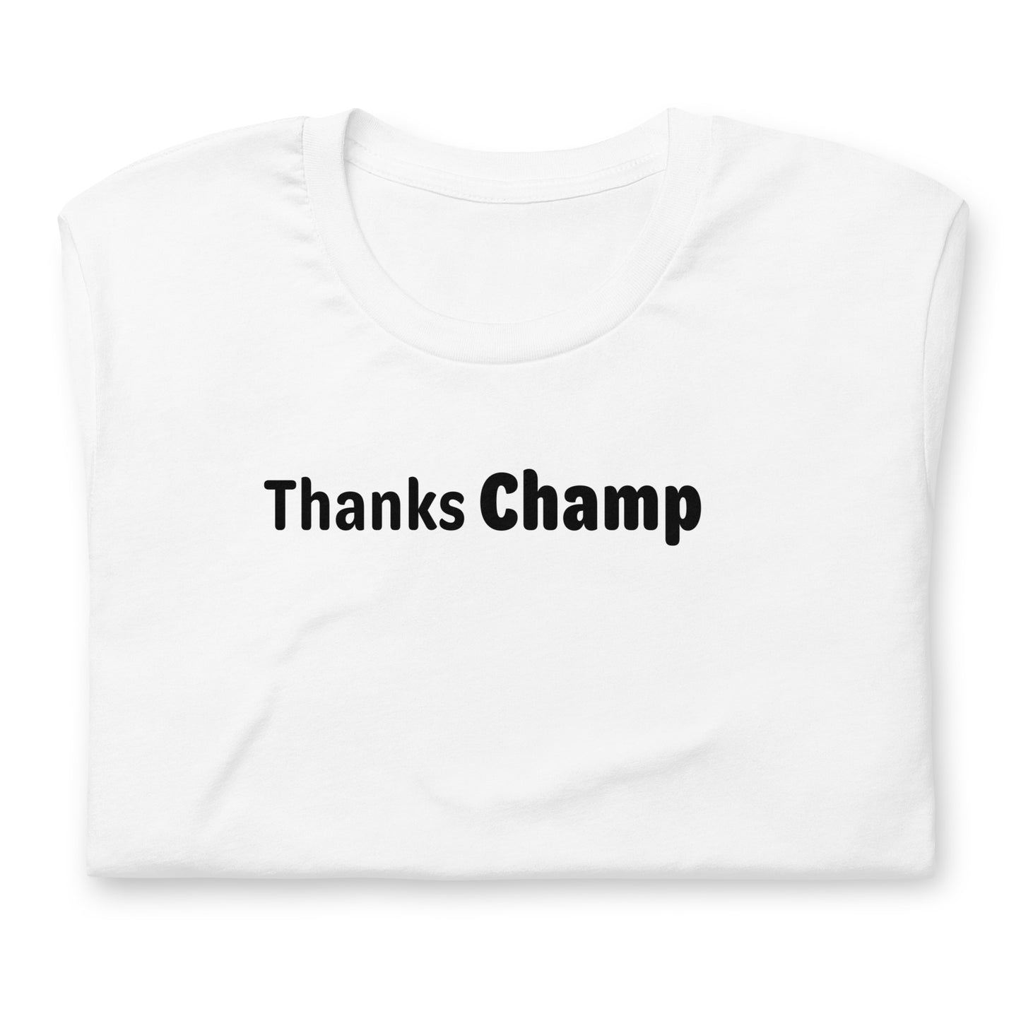 Thanks Champ - Black Text - Womens T-Shirt