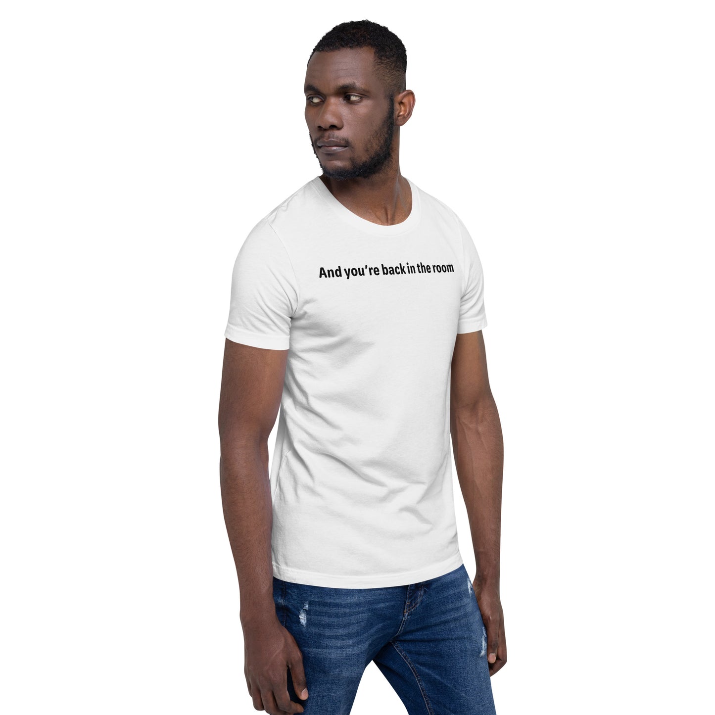 Back in the room - Black Text - Mens T-Shirt