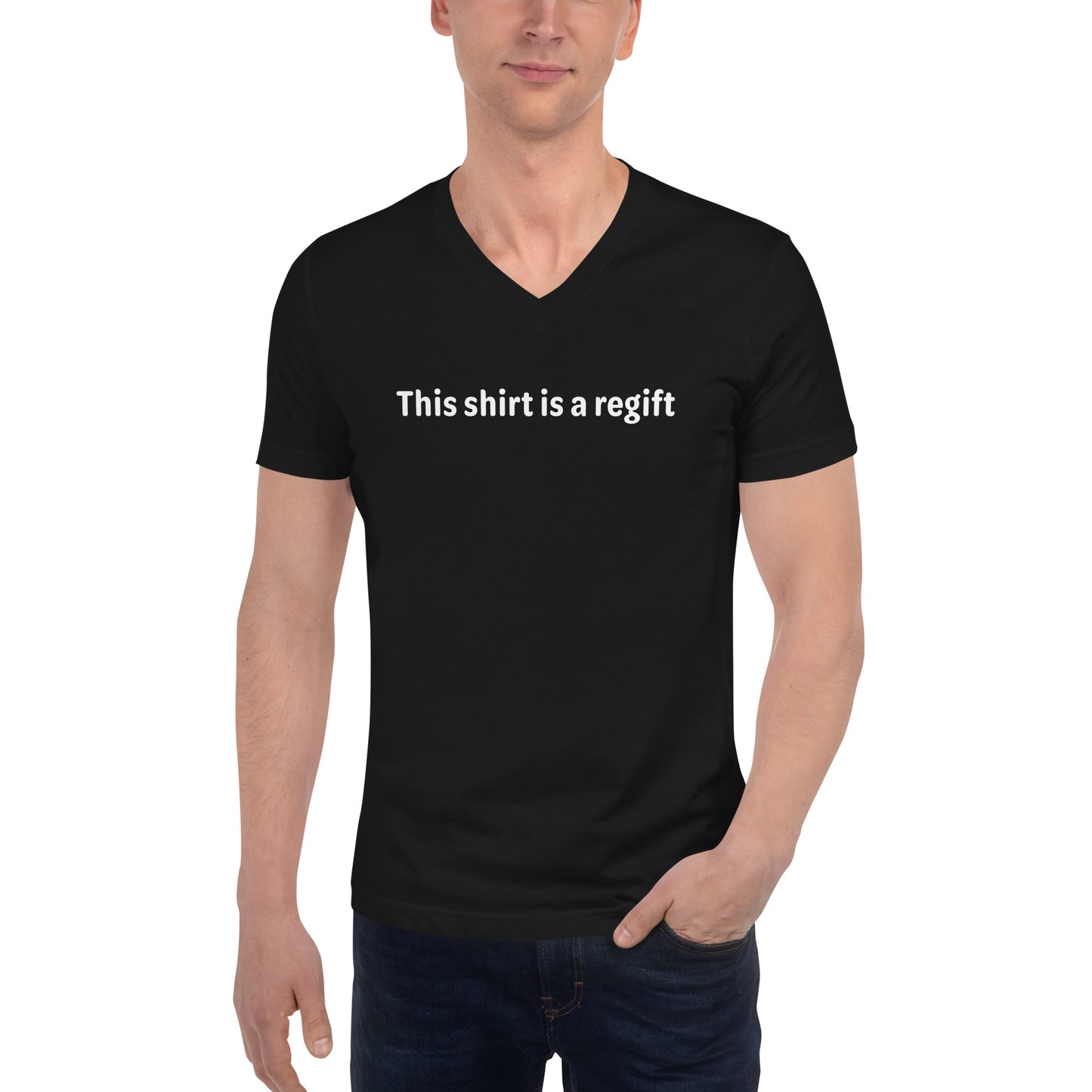 This shirt is a regift - White Text - Mens V-Neck T-Shirt