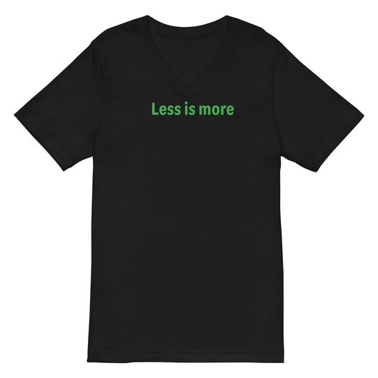 Less is more - Green Text - Mens V-Neck T-Shirt