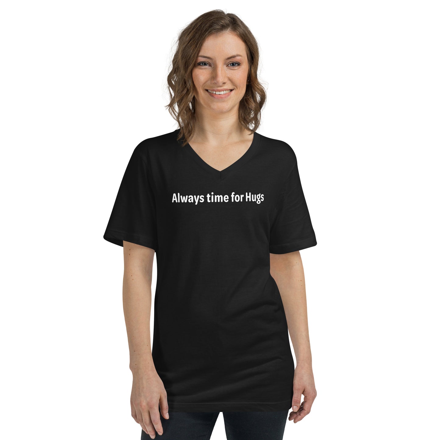 Always time for hugs - White text - Womens V-Neck T-Shirt