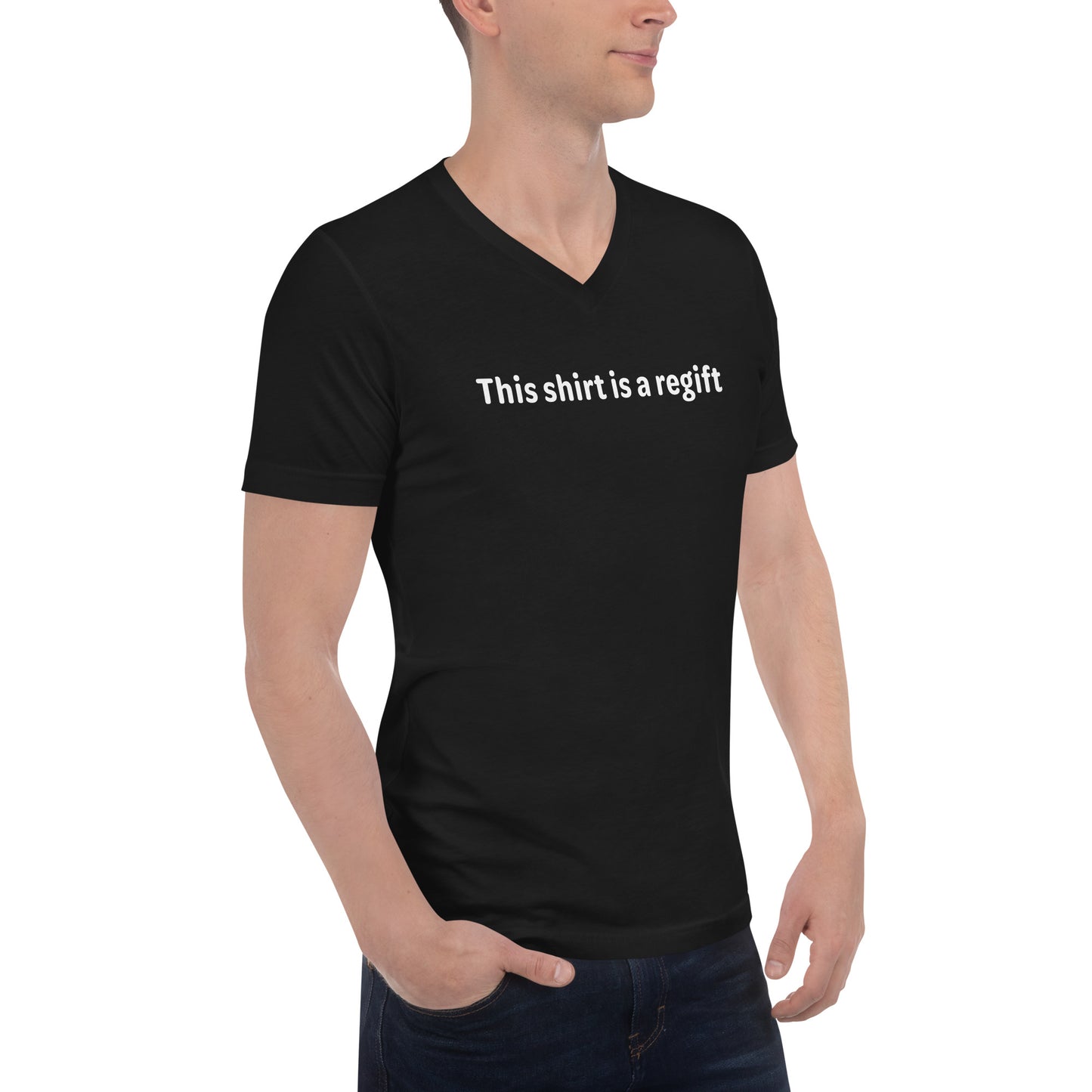 This shirt is a regift - White Text - Mens V-Neck T-Shirt