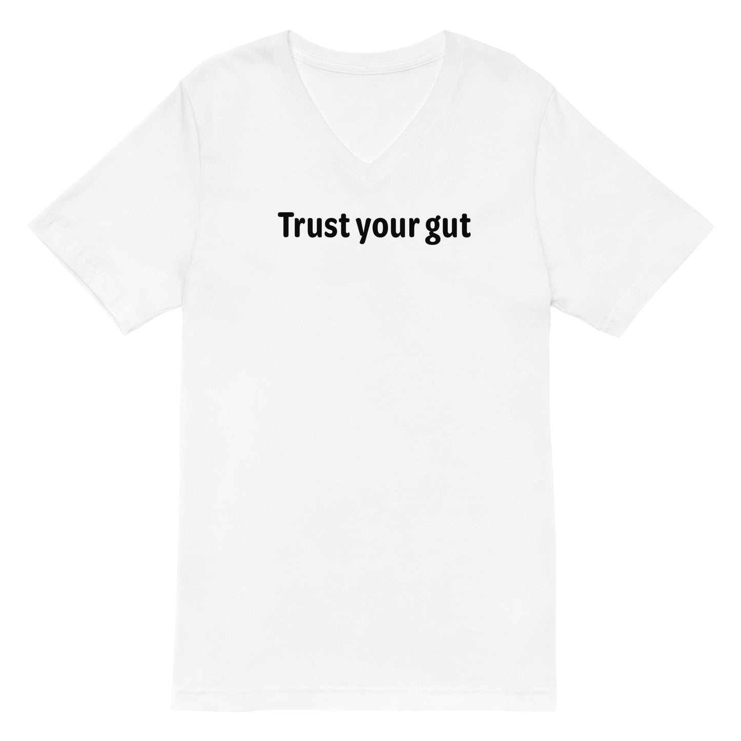 Trust your gut - Black Text - Mens V-Neck T-Shirt