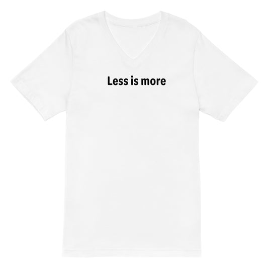 Less is more - Black Text - Mens V-Neck T-Shirt