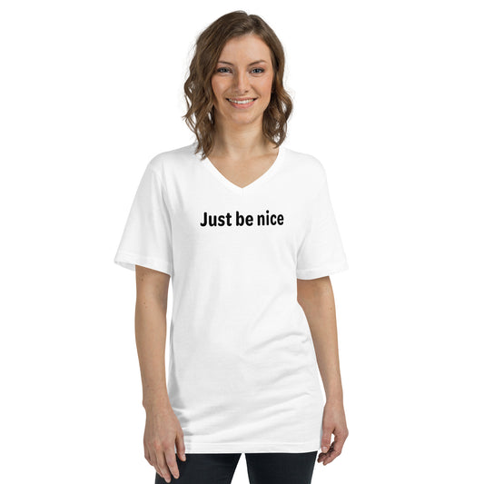 Just be nice - Black text - Womens V-Neck T-Shirt